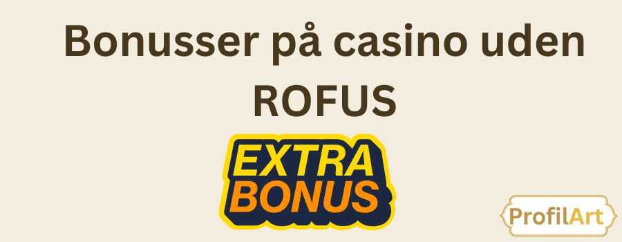 Online Casino Uden ROFUS En Guide til Sikker Spiloplevelse Online Casino Uden ROFUS En Guide til Sikker Spiloplevelse