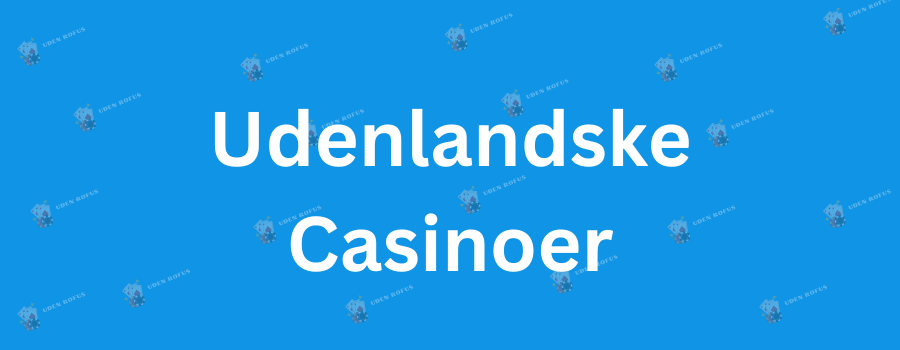 Online Casino Uden Om Rufus Sådan Finder Du Dine Muligheder