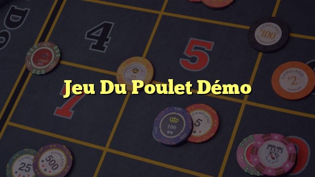 Jeu du poulet argent, jeu du poulet