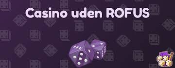 Spil Sikkert Casino Online Uden om Rufus